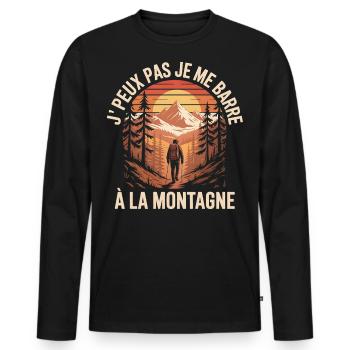 J’PEUX PAS JE ME BARRE À LA MONTAGNE - T-shirt manches longues Premium bio Homme - noir - Devant - Nico (187cm)