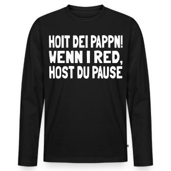 Hoit dei Pappn - Männer Premium Bio Langarmshirt - Schwarz - Vorne - Nico (187cm)