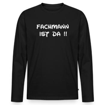 Sprüche,Spruch,Lustig,Arbeit,Spaß,humor,lustige - Männer Premium Bio Langarmshirt - Schwarz - Vorne - Nico (187cm)