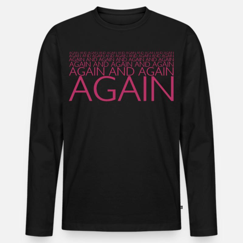 AGAIN AND AGAIN - Maglia a manica lunga ecologica premium da uomo - nero