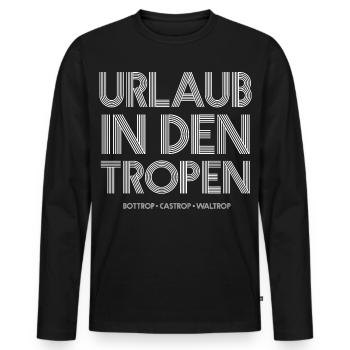 Tropen-Urlaub Bottrop Castrop Waltrop - Männer Premium Bio Langarmshirt - Schwarz - Vorne - Nico (187cm)