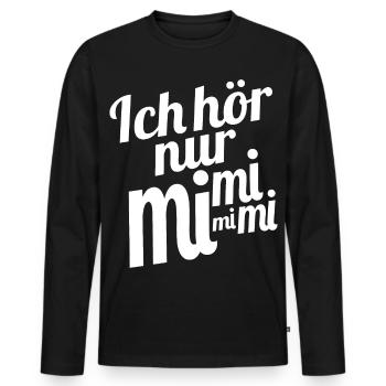 Ich hör nur mi mi mi mi - Männer Premium Bio Langarmshirt - Schwarz - Vorne - Nico (187cm)