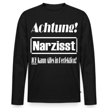 Narzisst, Perfektion, Selbstverliebt, Geschenkidee - Männer Premium Bio Langarmshirt - Schwarz - Vorne - Nico (187cm)