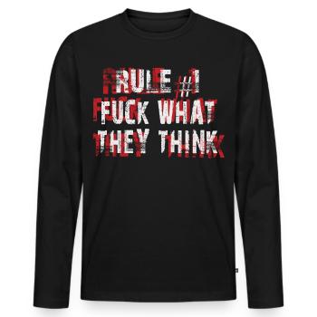 Regel 1 Scheiß auf das, was sie denken - Männer Premium Bio Langarmshirt - Schwarz - Vorne - Nico (187cm)