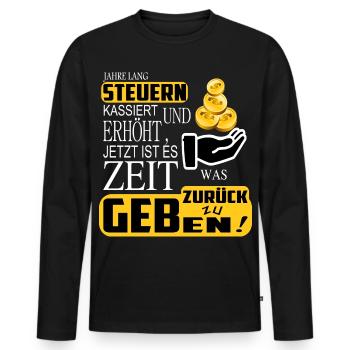 Steuern zurück geben - Männer Premium Bio Langarmshirt - Schwarz - Vorne - Nico (187cm)