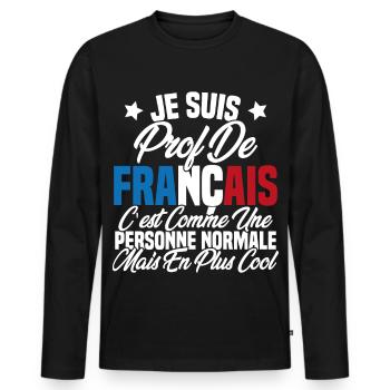 Je suis prof de français Cadeau Prof - T-shirt manches longues Premium bio Homme - noir - Devant - Nico (187cm)