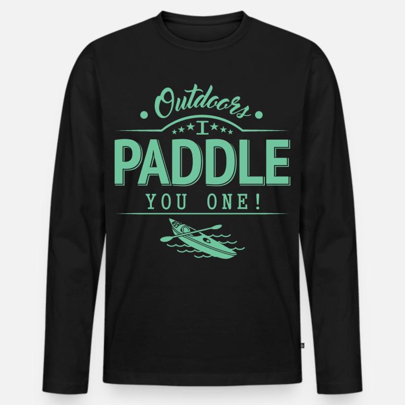 Draußen Paddele ich dir eins - Männer Premium Bio Langarmshirt - Schwarz