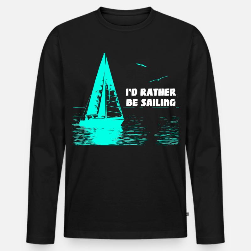 I'd rather be Sailing - Männer Premium Bio Langarmshirt - Schwarz