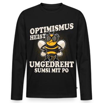 Optimismus Heißt Umgedreht Sumsi Mit Po - Männer Premium Bio Langarmshirt - Schwarz - Vorne - Nico (187cm)