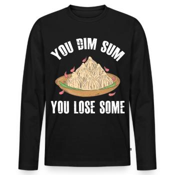 You Dim Sum You Lose Some Pun Asian Foodie - Men's Premium Organic Long Sleeve Shirt - black - Front - Nico (187cm)