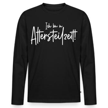 Ich bin in Altersteilzeit  - Männer Premium Bio Langarmshirt - Schwarz - Vorne - Nico (187cm)