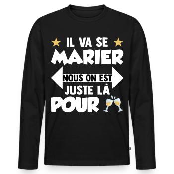 Humour EVG Cadeau Futur Marié Garçon Mariage Team - T-shirt manches longues Premium bio Homme - noir - Devant - Nico (187cm)