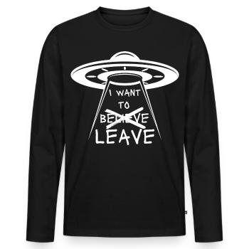 Aliens UFO Funny Quote I Want to Leave - Men's Premium Organic Long Sleeve Shirt - black - Front - Nico (187cm)