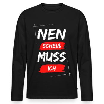 Nen scheiß muss ich - Männer Premium Bio Langarmshirt - Schwarz - Vorne - Nico (187cm)