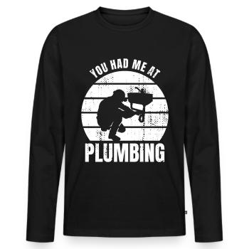 You had me at plumber's - Men's Premium Organic Long Sleeve Shirt - black - Front - Nico (187cm)