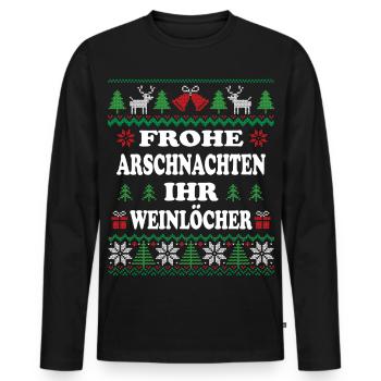 FROHE ARSCHNACHTEN IHR WEINLÖCHER - Männer Premium Bio Langarmshirt - Schwarz - Vorne - Nico (187cm)
