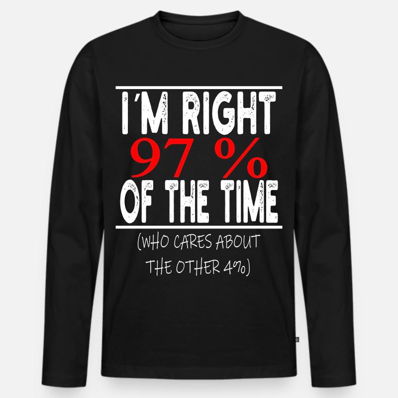 Witzer Spruch Rechthaber - Männer Premium Bio Langarmshirt - Schwarz