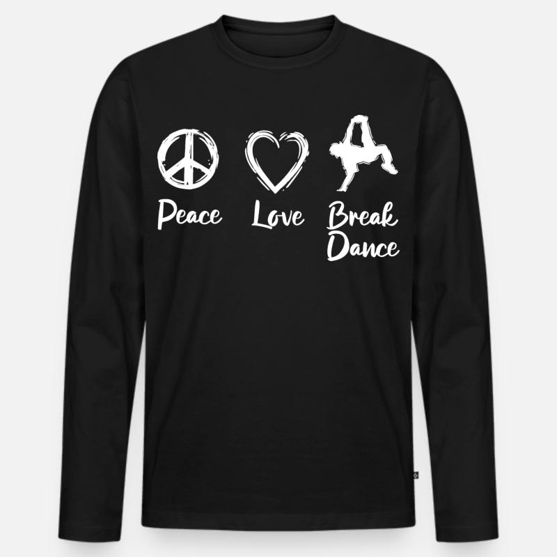 Peace Love Break Dance - Männer Premium Bio Langarmshirt - Schwarz