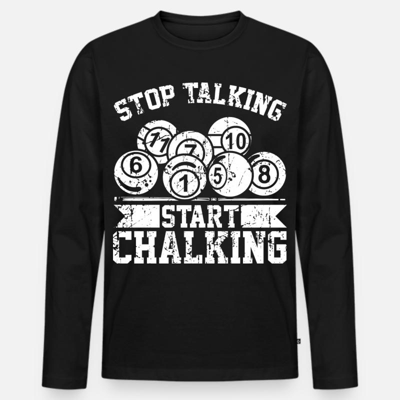 Stop Talking Start Chalking - Männer Premium Bio Langarmshirt - Schwarz