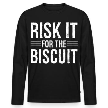 risk it for the biscuit - Men's Premium Organic Long Sleeve Shirt - black - Front - Nico (187cm)