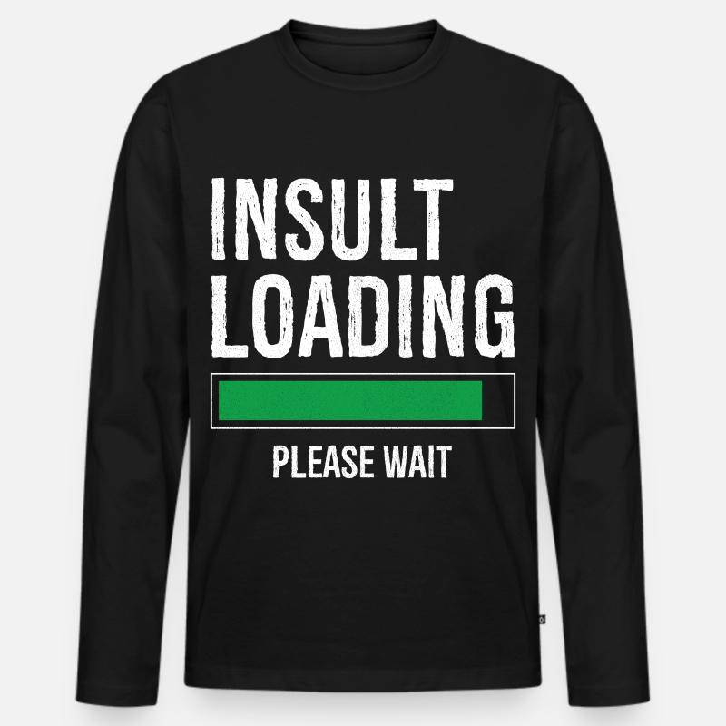 Beleidigung Laden bitte warten - Männer Premium Bio Langarmshirt - Schwarz