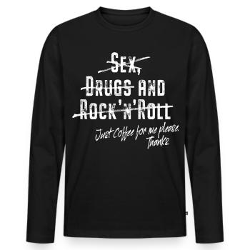 Just Coffee Nur Kaffee No Sex Drugs & Rock'n'Roll - Männer Premium Bio Langarmshirt - Schwarz - Vorne - Nico (187cm)