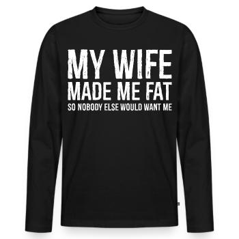Ma femme m’a fait grossir - T-shirt manches longues Premium bio Homme - noir - Devant - Nico (187cm)