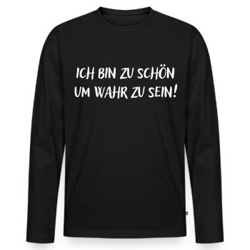 zu schön um wahr zu sein selbstbewusst eingebildet - Männer Premium Bio Langarmshirt - Schwarz - Vorne - Nico (187cm)