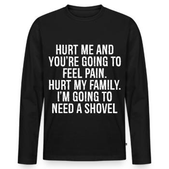 blesse-moi et tu vas ressentir de la douleur blesser la famille - T-shirt manches longues Premium bio Homme - noir - Devant - Nico (187cm)
