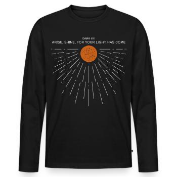Sonne Bibelvers Jesaja 60:1 Glaube Christlich - Männer Premium Bio Langarmshirt - Schwarz - Vorne - Nico (187cm)