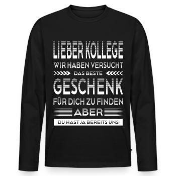 Bester Kollege Geschenk Lustiger Spruch Büro - Männer Premium Bio Langarmshirt - Schwarz - Vorne - Nico (187cm)