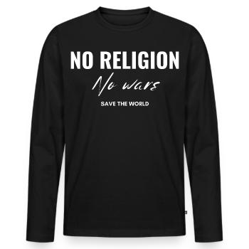 No religions, no wars - Men's Premium Organic Long Sleeve Shirt - black - Front - Nico (187cm)
