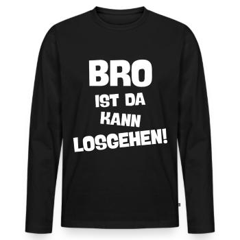 BRO IST DA KANN LOSGEHEN beste brüder Geschenkidee - Männer Premium Bio Langarmshirt - Schwarz - Vorne - Nico (187cm)