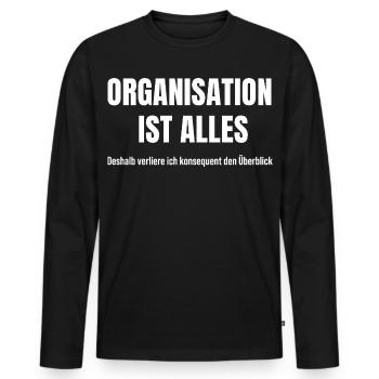 Organisation ist mein heimliches Chaos-System - Männer Premium Bio Langarmshirt - Schwarz - Vorne - Nico (187cm)