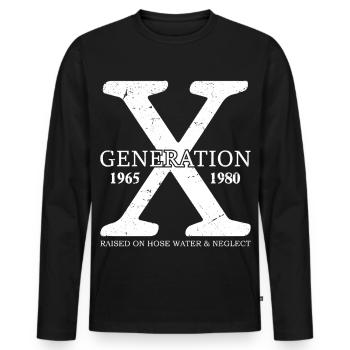 generation x raised on hose water and neglect - Men's Premium Organic Long Sleeve Shirt - black - Front - Nico (187cm)
