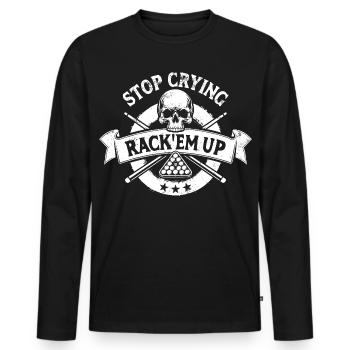 Stop crying, Rack'em up - Eight Ball - Billiards - Men's Premium Organic Long Sleeve Shirt - black - Front - Nico (187cm)