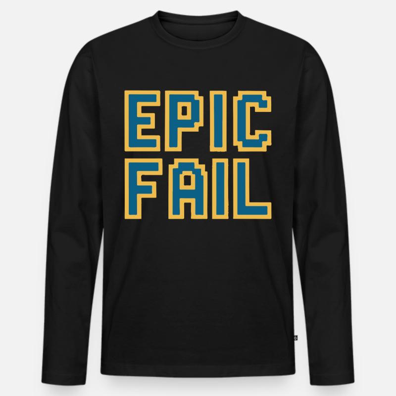 Epic fail - retro 8-bit gaming meme - Men's Premium Organic Long Sleeve Shirt - black