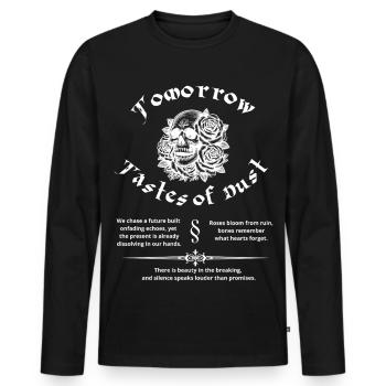 Tomorrow Tastes of Dust - Men's Premium Organic Long Sleeve Shirt - black - Front - Nico (187cm)