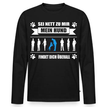 Mantrailing sei nett zu mir mein Hund findet dich  - Männer Premium Bio Langarmshirt - Schwarz - Vorne - Nico (187cm)