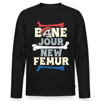Beinbruch Gebrochener Oberschenkel Bone Jour - Männer Premium Bio Langarmshirt - Schwarz - Vorne - Nico (187cm)