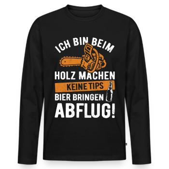 I'm chopping wood, no tips, bringing beer - Men's Premium Organic Long Sleeve Shirt - black - Front - Nico (187cm)