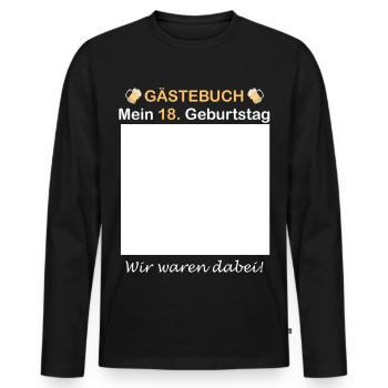 Gästebuch 18. Geburtstag – Wir waren dabei Männer - Männer Premium Bio Langarmshirt - Schwarz - Vorne - Nico (187cm)