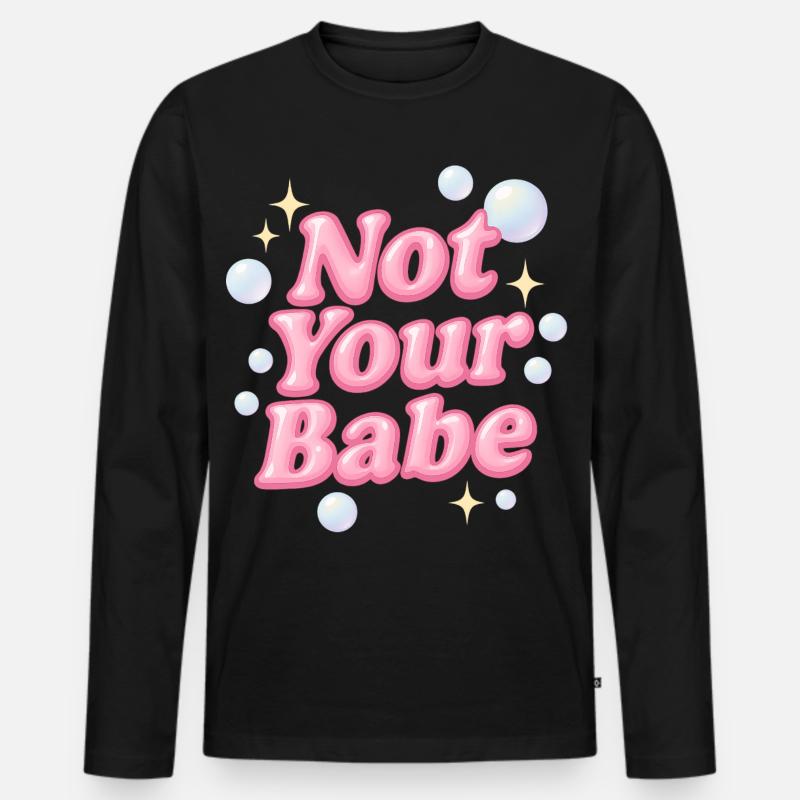 not your babe / y2k design - Männer Premium Bio Langarmshirt - Schwarz