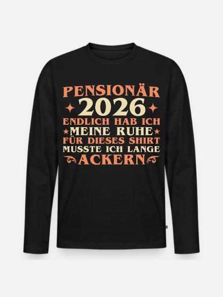 Colleague Farewell Pension 2026 - Pensioner - Men's Premium Organic Long Sleeve Shirt - black