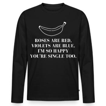 Single Spruch mit Bananen Illustration - Männer Premium Bio Langarmshirt - Schwarz - Vorne - Nico (187cm)