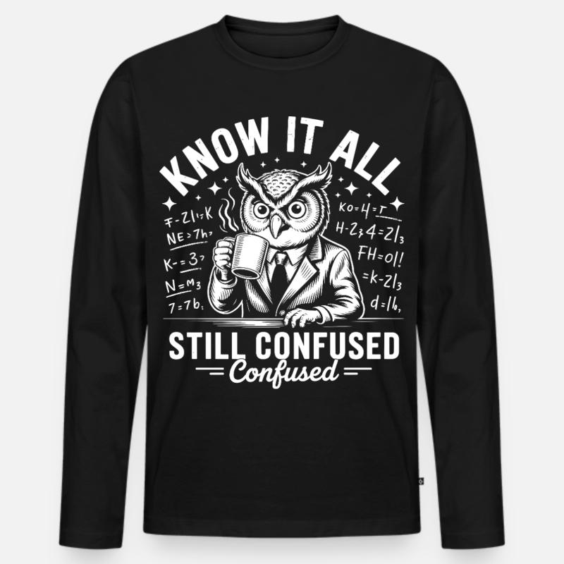 Alleswissende Eule immer noch verwirrt - Männer Premium Bio Langarmshirt - Schwarz