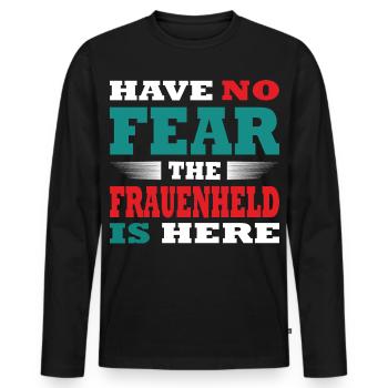 Have no Fear the Frauenheld is here Outfit - Männer Premium Bio Langarmshirt - Schwarz - Vorne - Nico (187cm)