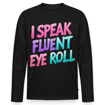 Augenrollen mit Wortwitz - Männer Premium Bio Langarmshirt - Schwarz - Vorne - Nico (187cm)
