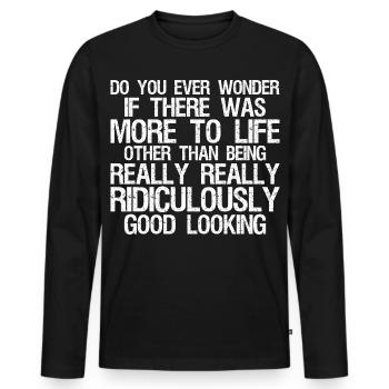 Vous êtes-vous déjà demandé s’il y avait plus dans la vie - T-shirt manches longues Premium bio Homme - noir - Devant - Nico (187cm)