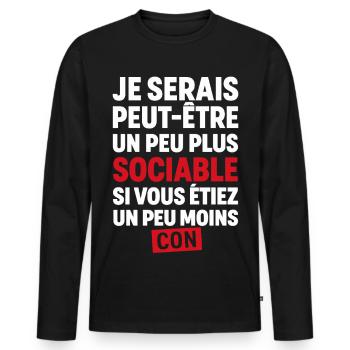 I might be more sociable if you were - Men's Premium Organic Long Sleeve Shirt - black - Front - Nico (187cm)